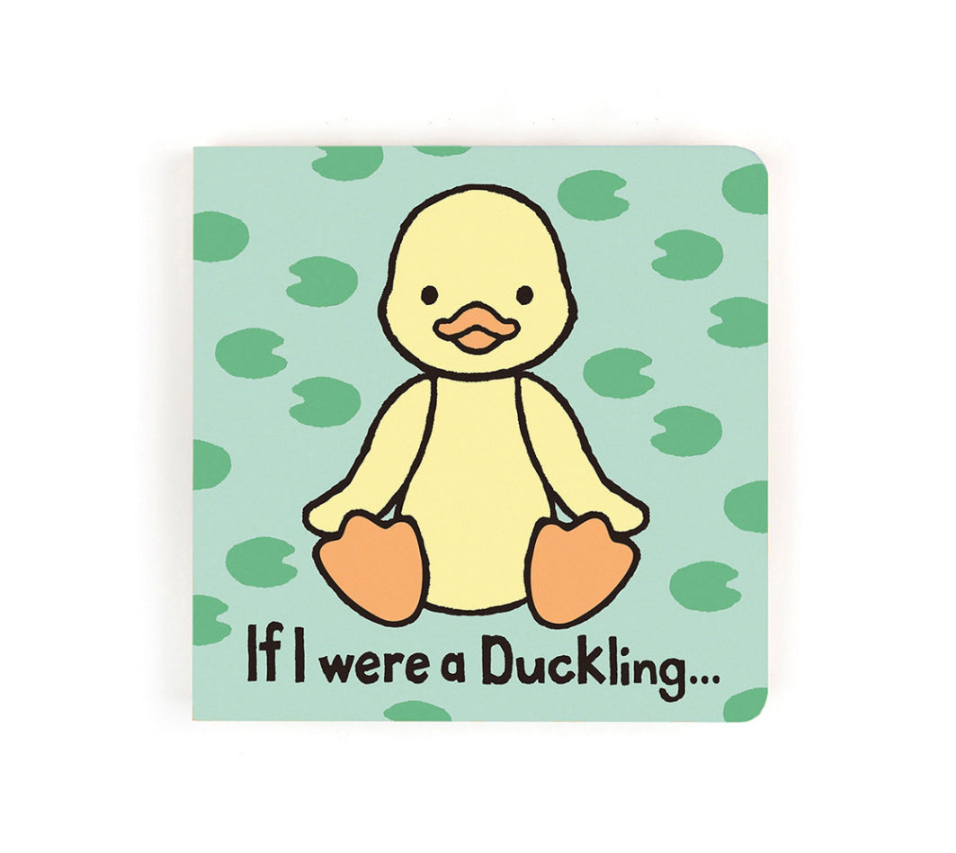 If I Were a Duckling Board Book