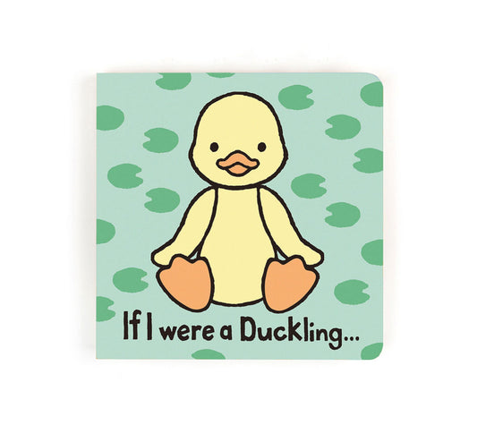 If I Were a Duckling Board Book